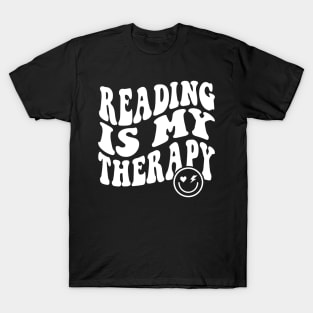 Reading is My Therapy Groovy Cute Reader Bookworm Gifts 2024 T-Shirt